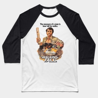 Walking Tall Baseball T-Shirt
